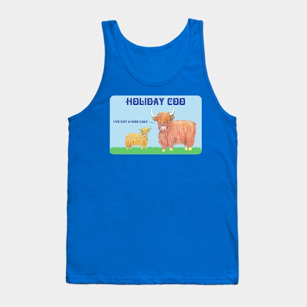 Holiday Coo Tank Top by TimeTravellers